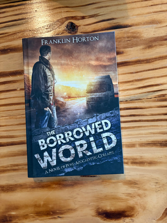 The Borrowed World - Signed Hardcover Edition