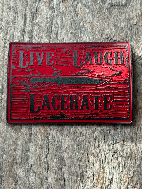 Live, Laugh, Lacerate Morale Patch
