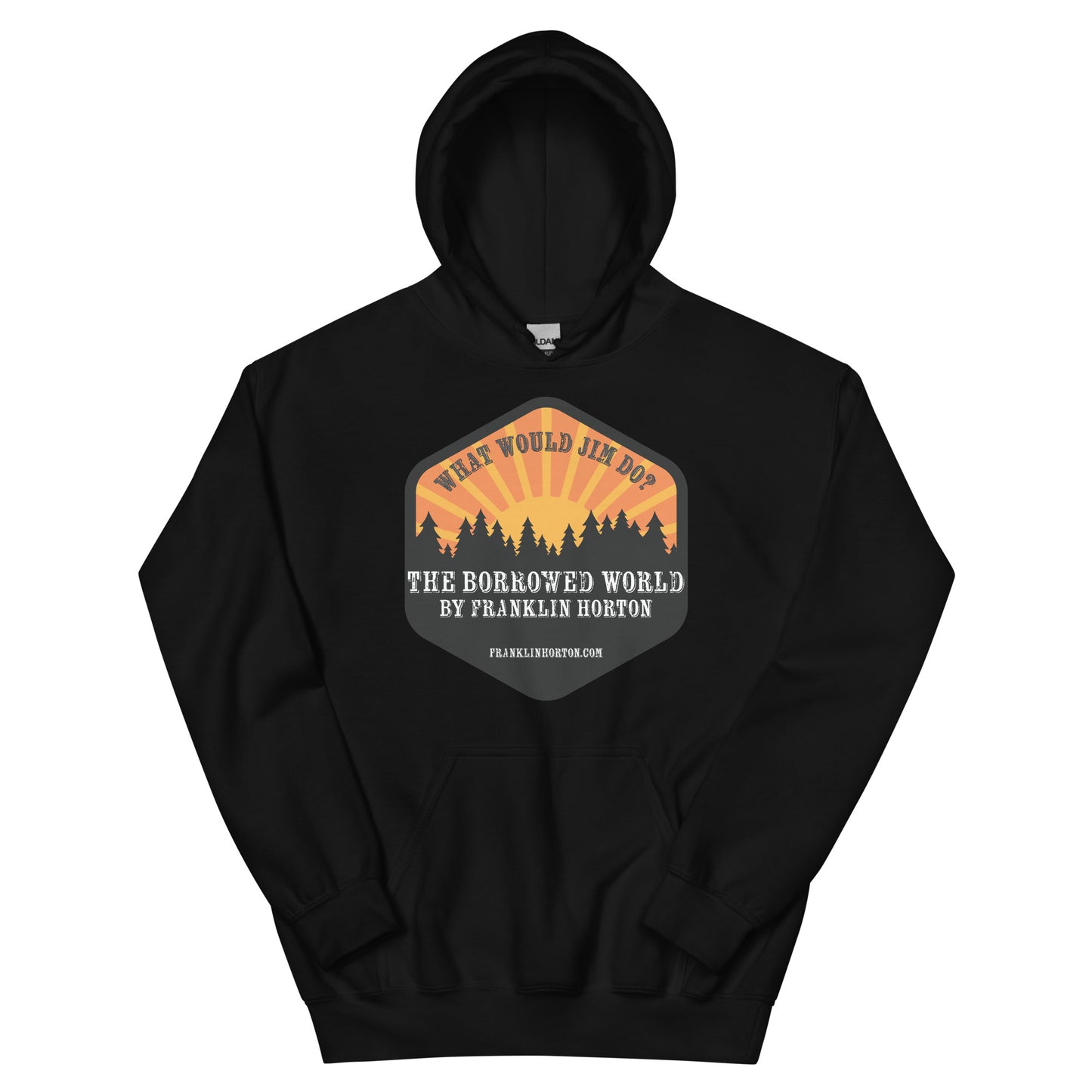 Borrowed World "What Would Jim Do?" Unisex Hoodie