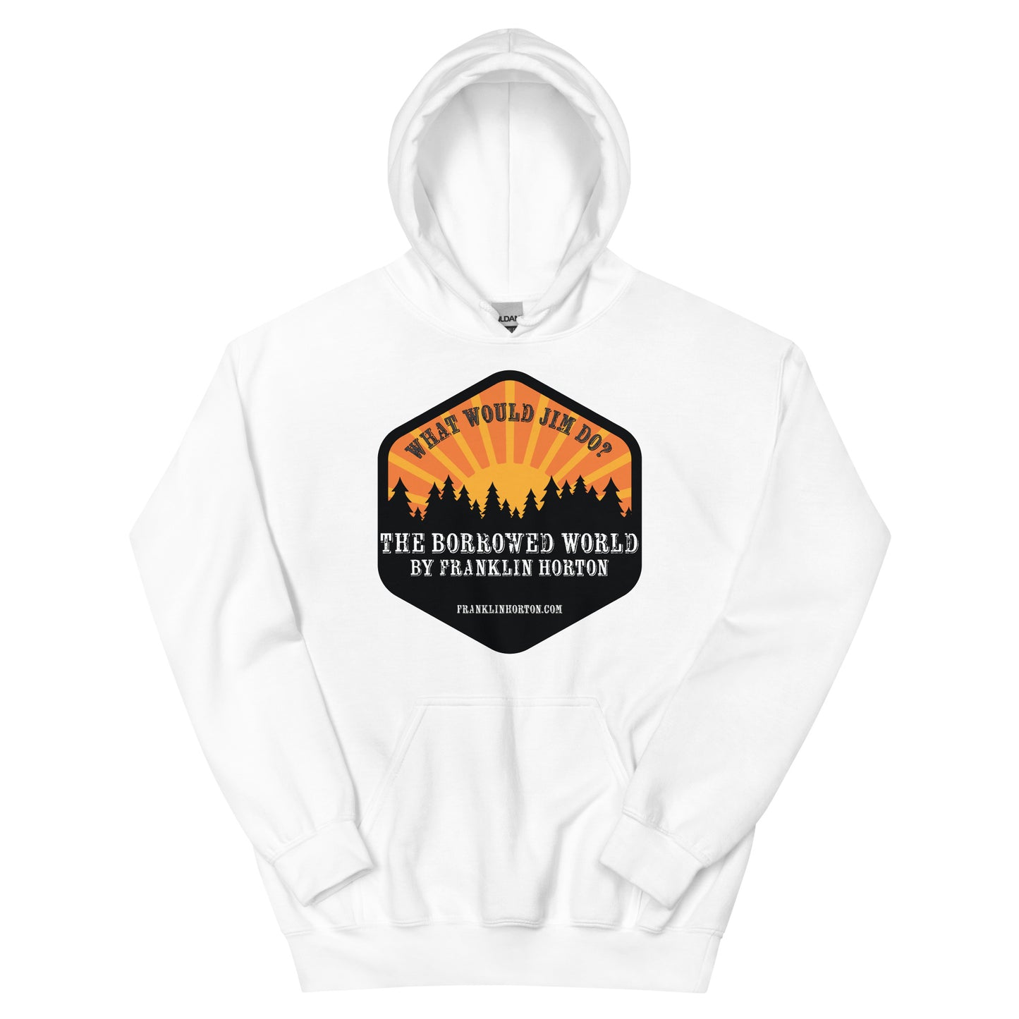 Borrowed World "What Would Jim Do?" Unisex Hoodie