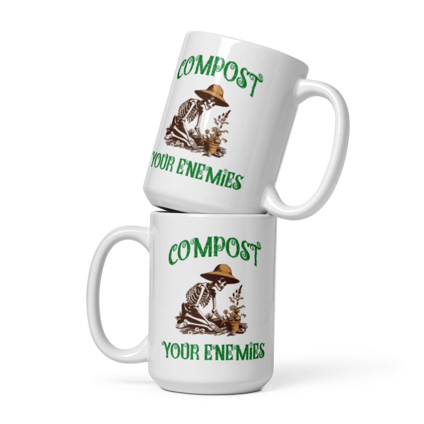 Compost Your Enemies White glossy mug - front