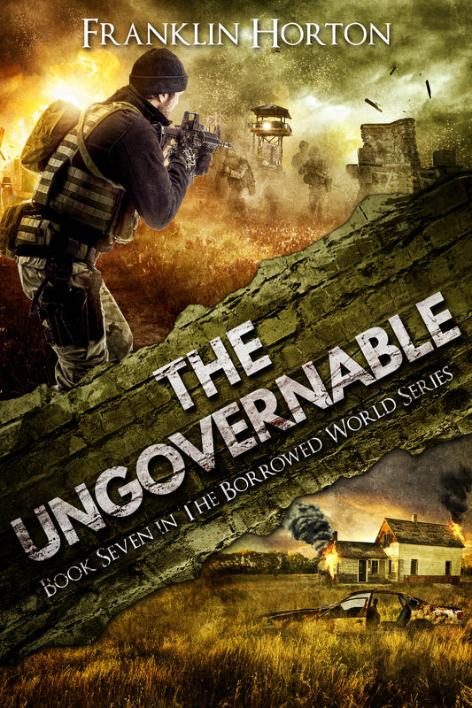 The Borrowed World 7 - The Ungovernable - Signed Softcover Edition