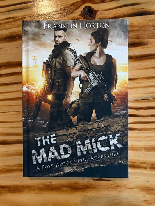 The Mad Mick - Signed Hardcover Edition