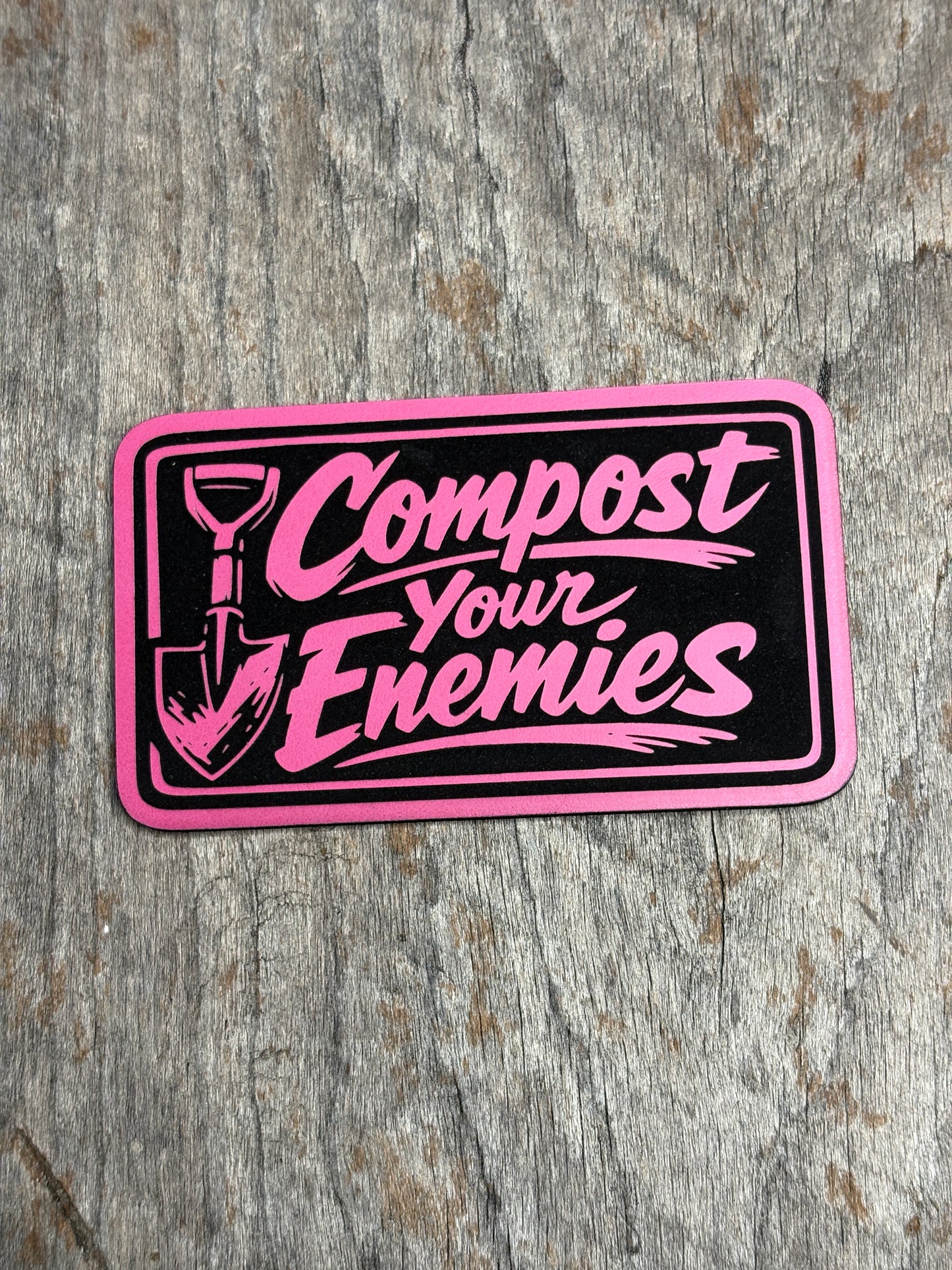 Compost Your Enemies Shovel Magnet