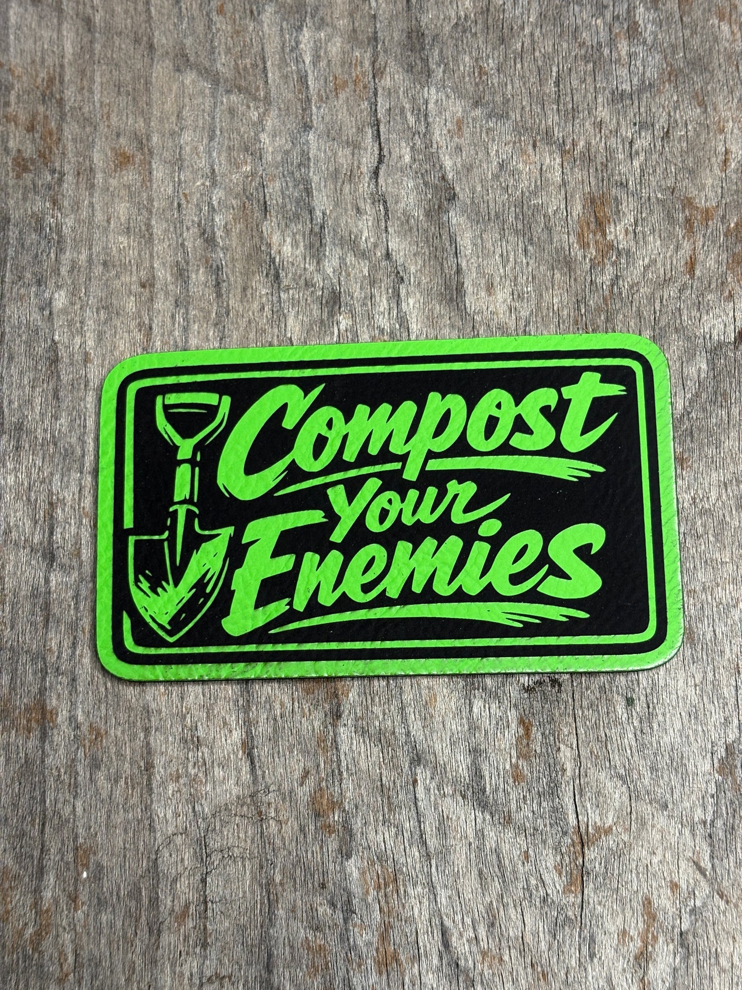 Compost Your Enemies Shovel Magnet