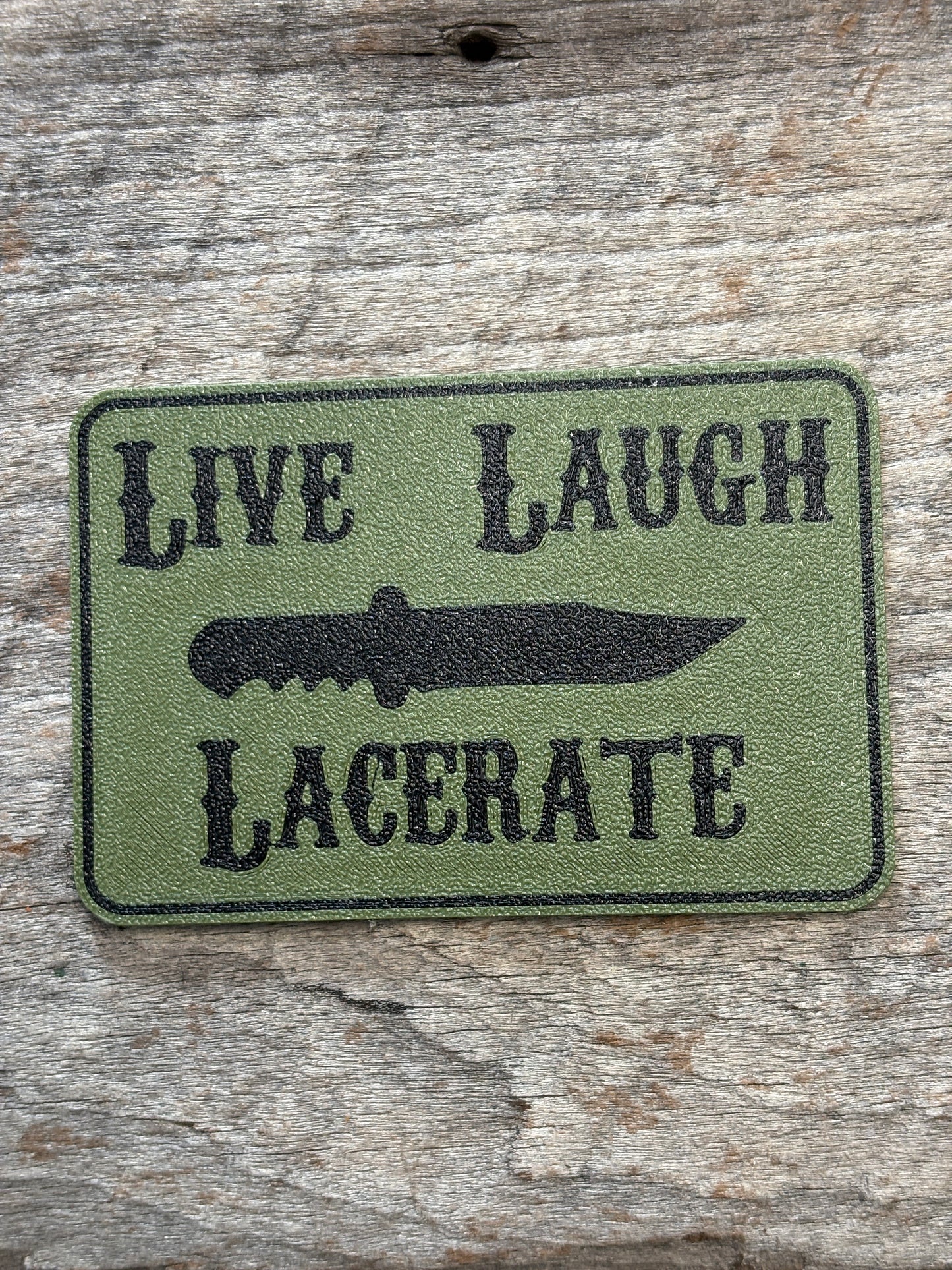 Live Laugh Lacerate Plastic Magnet