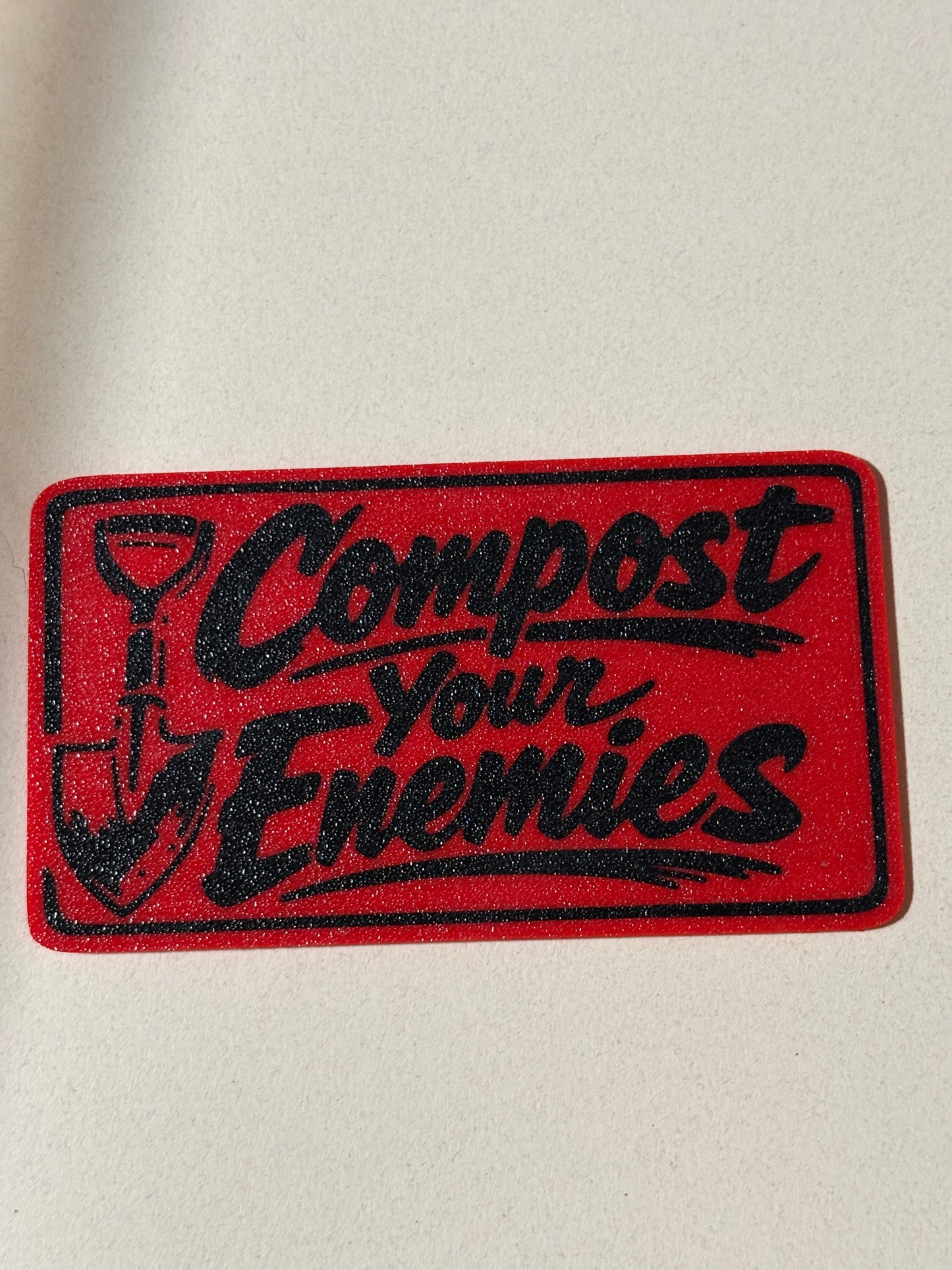 Compost Your Enemies Shovel Plastic Magnet