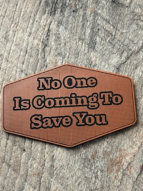 No One Is Coming To Save You Morale Patch