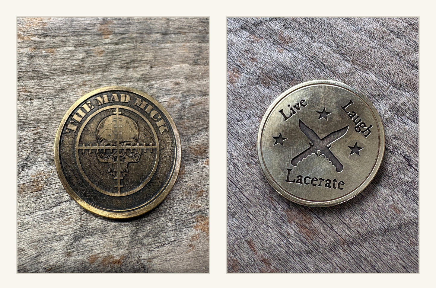 Mad Mick "Live, Laugh, Lacerate" 40mm Brass Challenge Coin