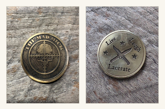 Mad Mick "Live, Laugh, Lacerate" 40mm Brass Challenge Coin